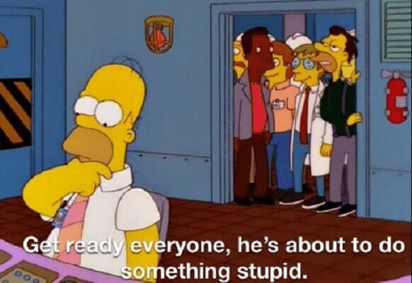 That Time I Called Kids "Trash" On The Radio 5 homer simpson meme