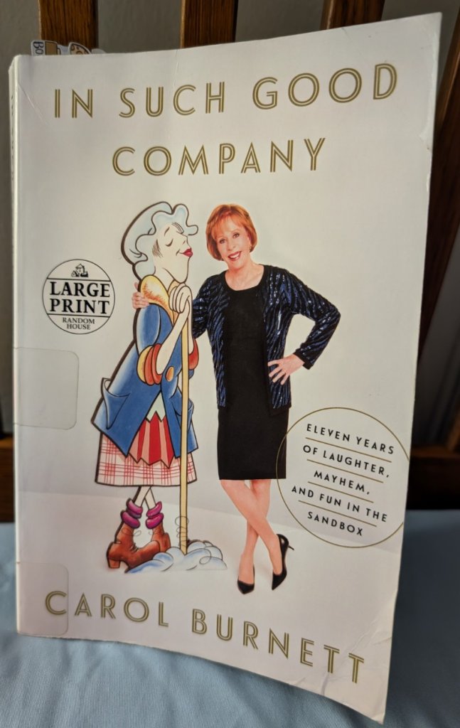 carol burnett book in such good company