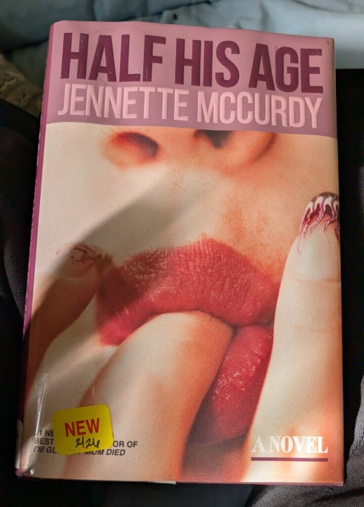 March 2026 Bite Size Book Reviews 4 jennette mccurdy half his age fiction novel