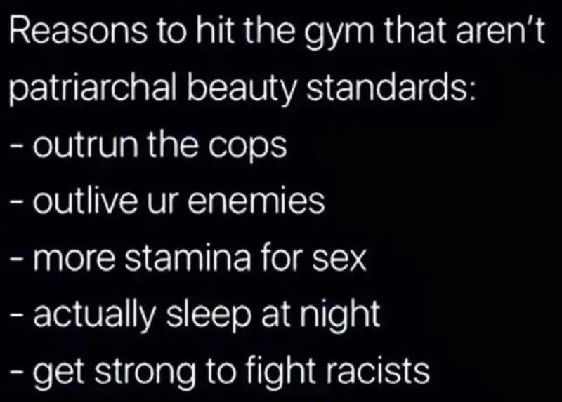 reasons to hit the gym that do not satisfy patriarchal beauty standards