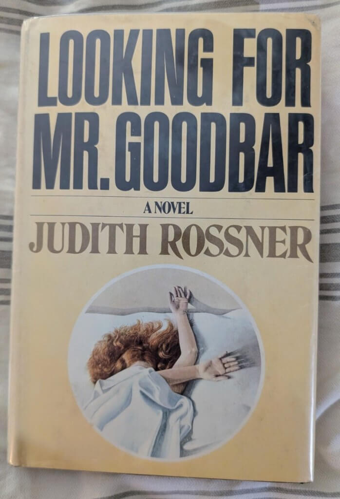 judith rossner novel looking for mr goodbar
